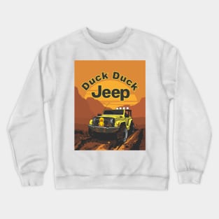 Duck Duck Jeep Crewneck Sweatshirt